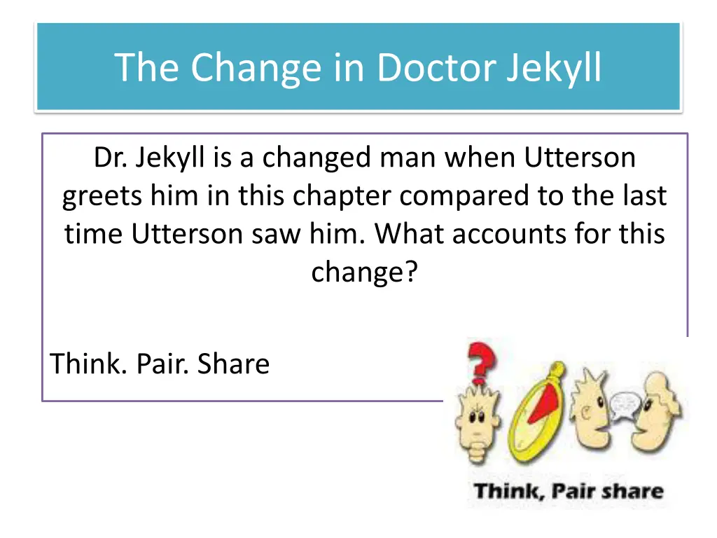 the change in doctor jekyll