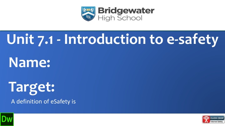 unit 7 1 introduction to e safety