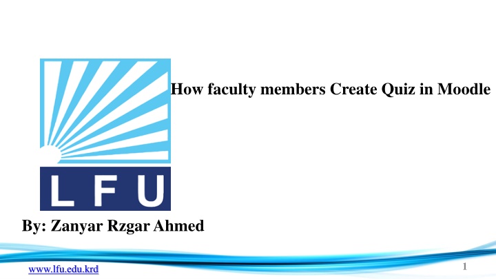 how faculty members create quiz in moodle