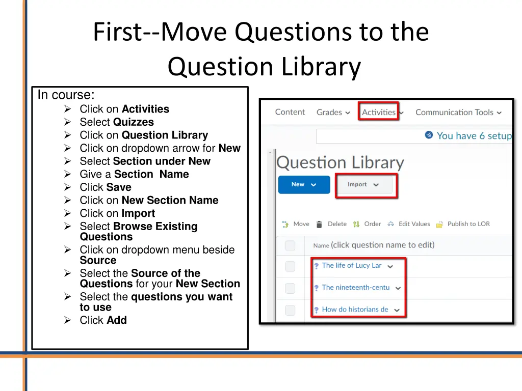 first move questions to the question library