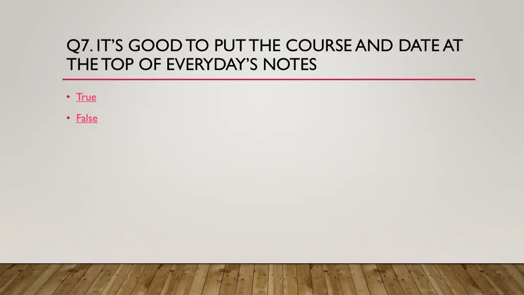 q7 it s good to put the course and date