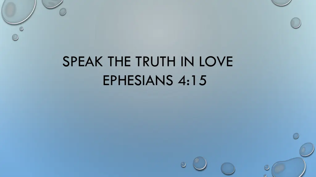 speak the truth in love ephesians 4 15