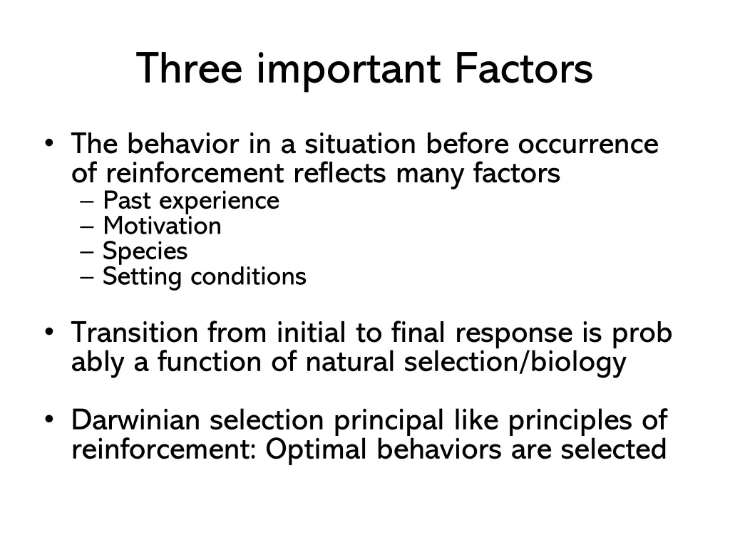 three important factors