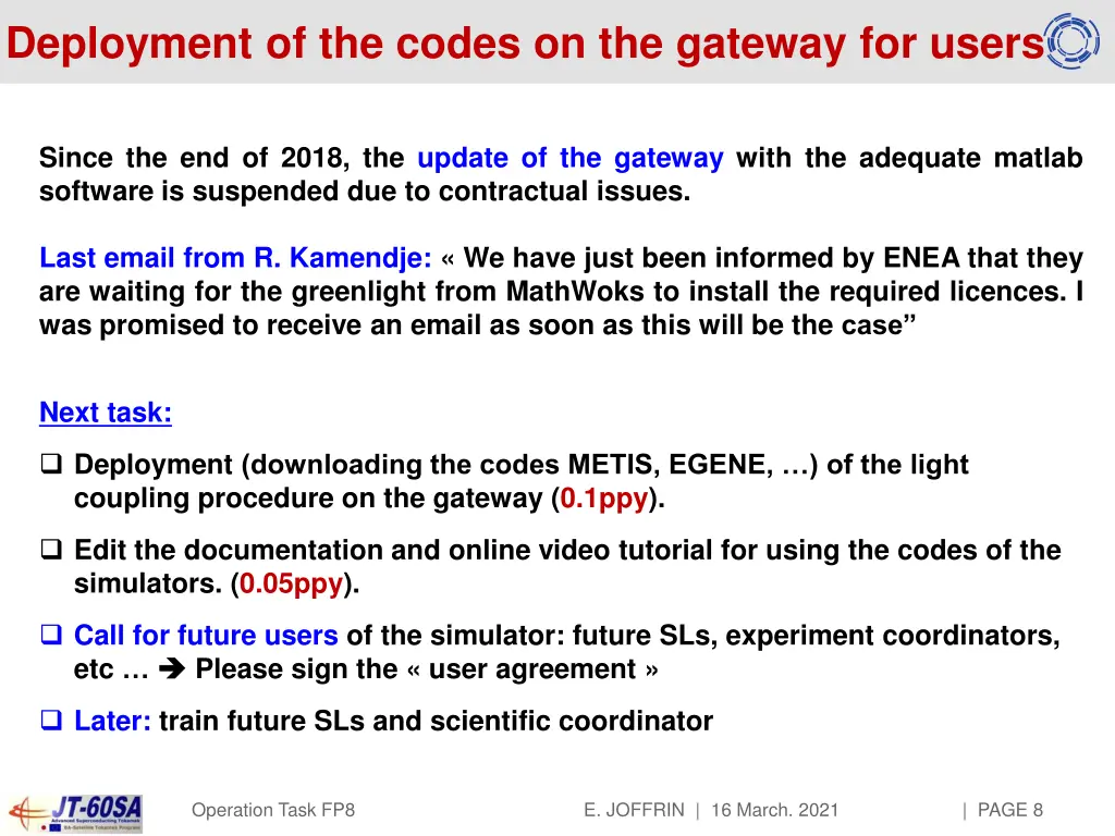 deployment of the codes on the gateway for users