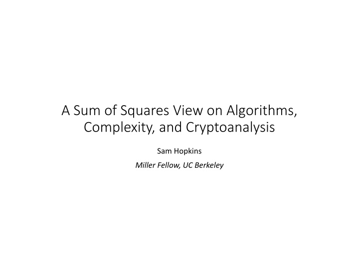 a sum of squares view on algorithms complexity