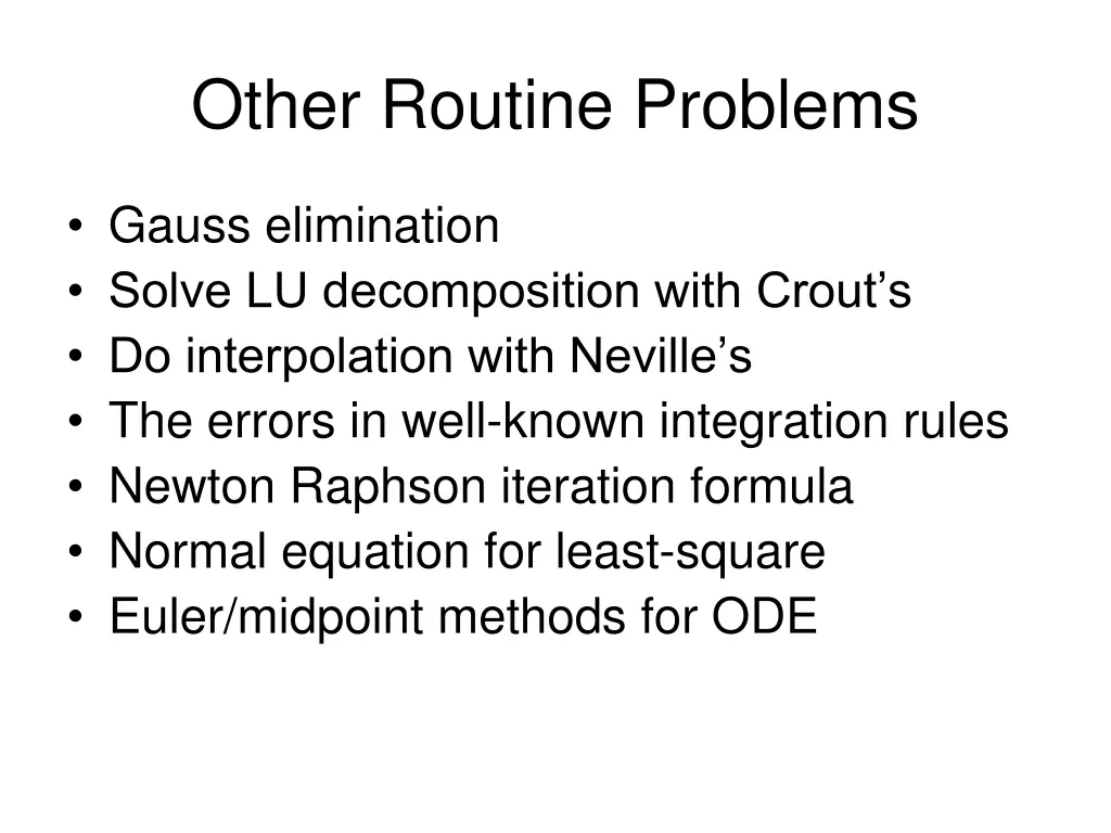 other routine problems