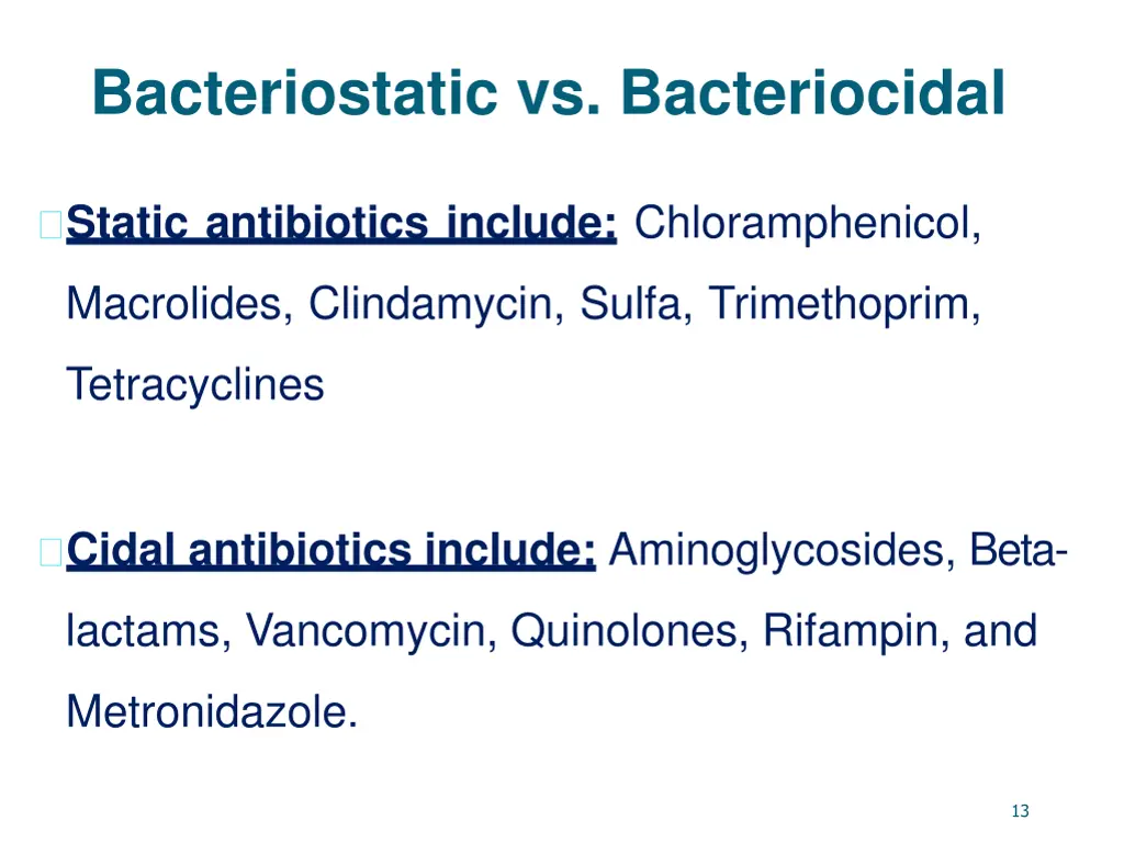 bacteriostatic vs bacteriocidal
