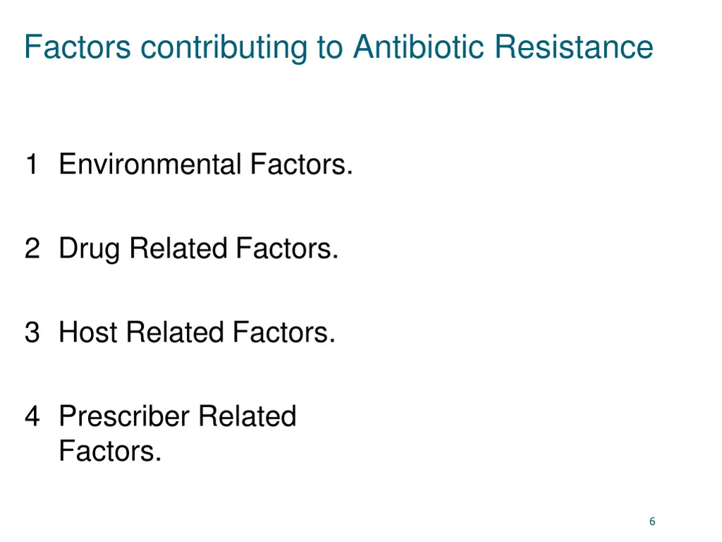 factors contributing to antibiotic resistance