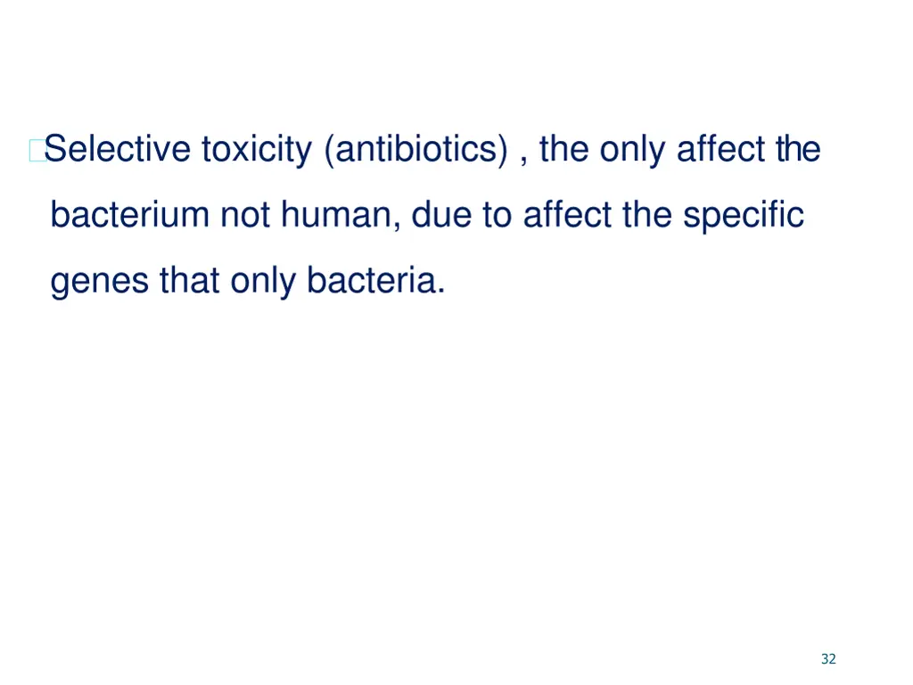 selective toxicity antibiotics the only affect the