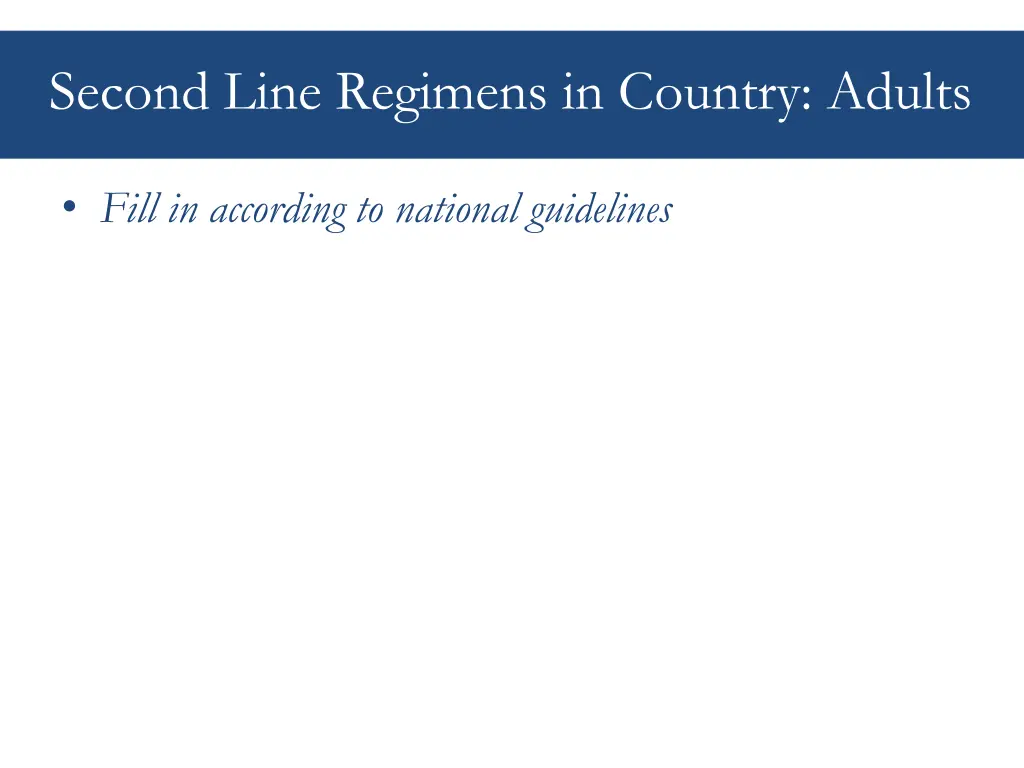 second line regimens in country adults