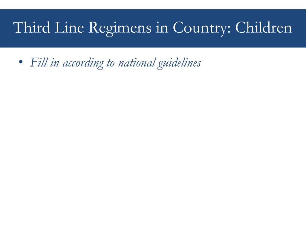 third line regimens in country children