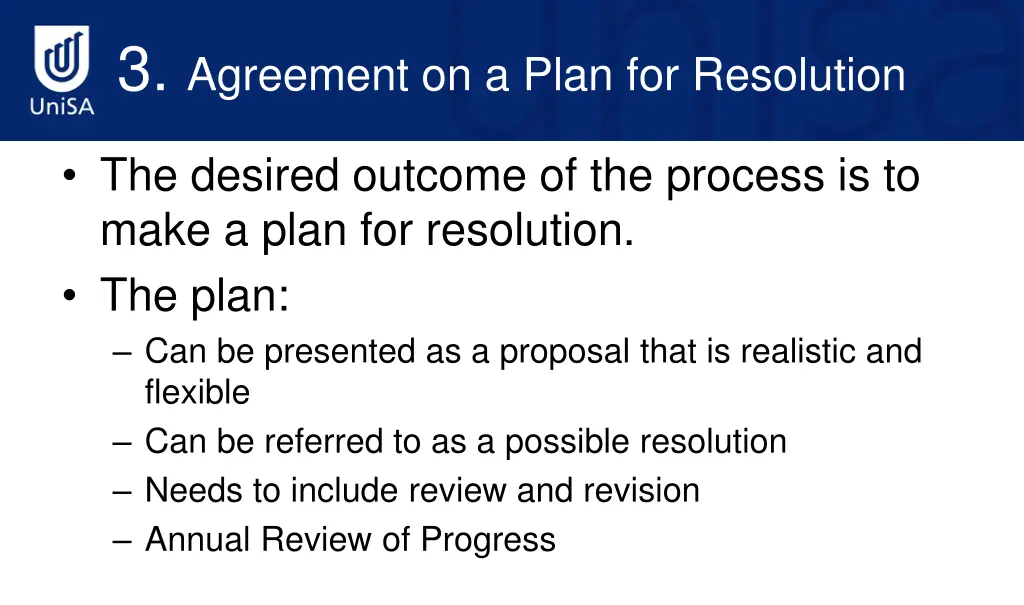 3 agreement on a plan for resolution