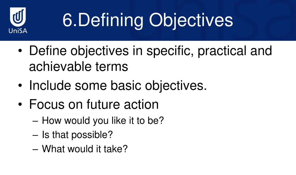 6 defining objectives