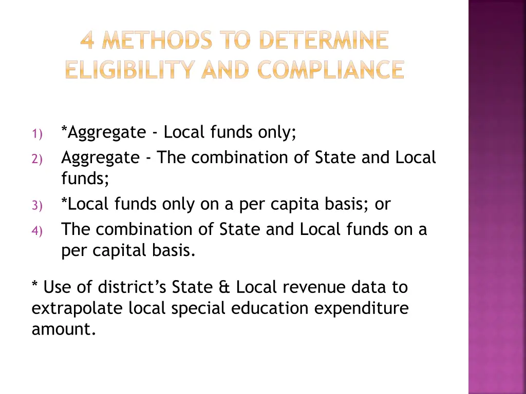 4 methods to determine eligibility and compliance