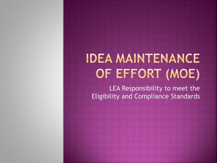 idea maintenance of effort moe