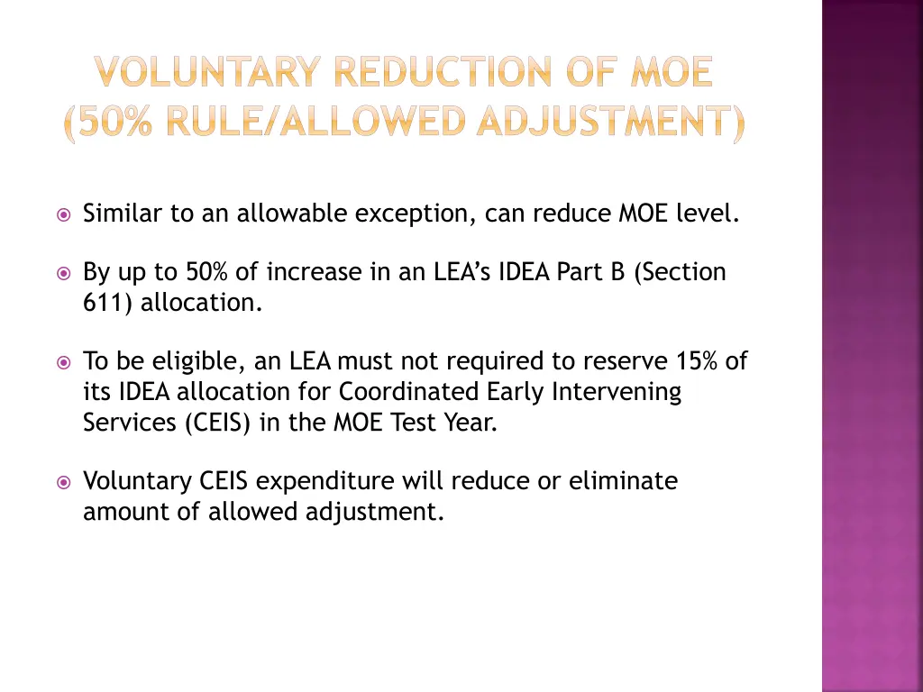 voluntary reduction of moe 50 rule allowed