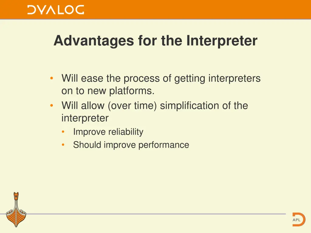 advantages for the interpreter