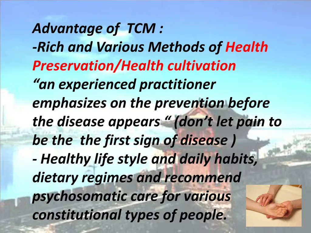 advantage of tcm rich and various methods