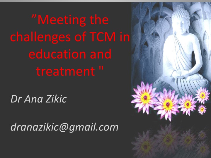 meeting the challenges of tcm in education