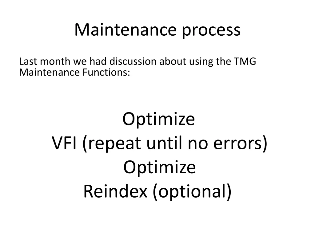 maintenance process