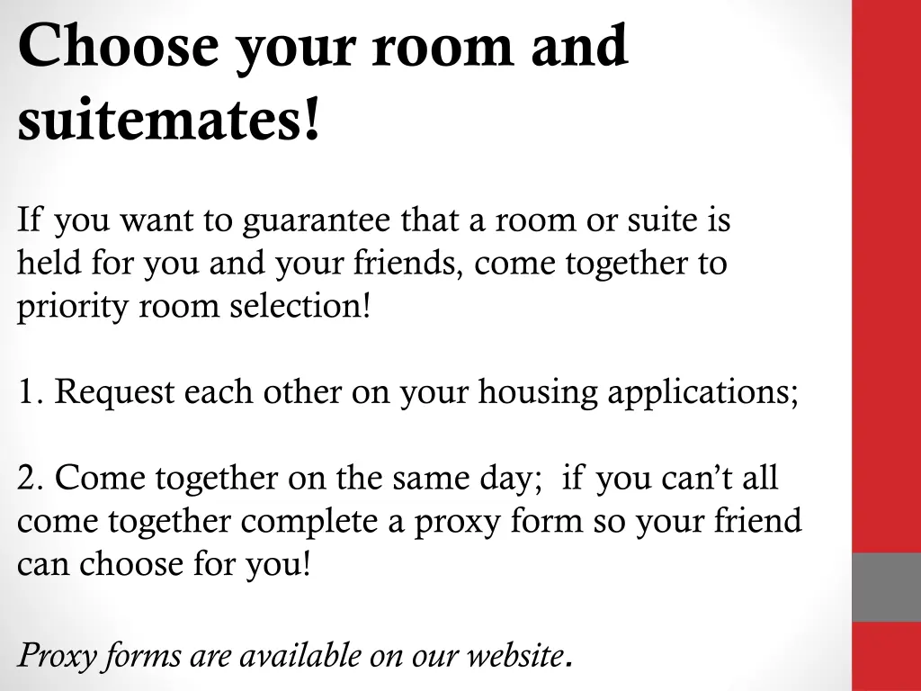 choose your room and suitemates