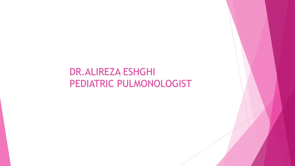 dr alireza eshghi pediatric pulmonologist