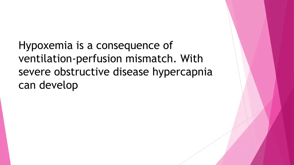 hypoxemia is a consequence of ventilation