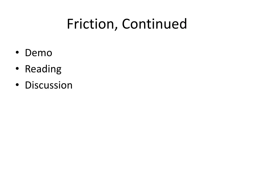 friction continued