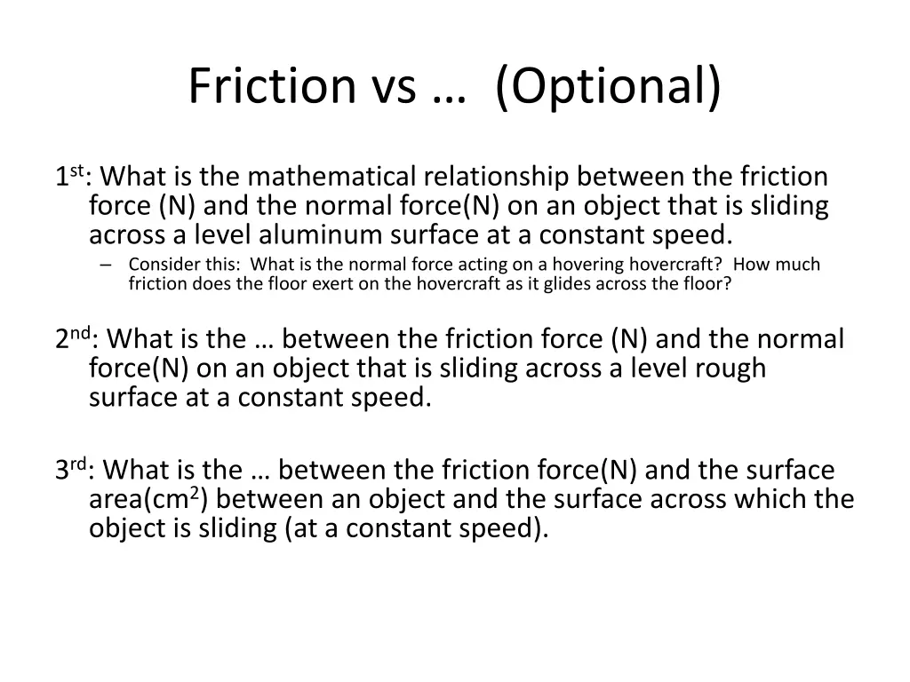 friction vs optional