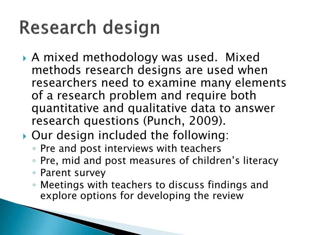 a mixed methodology was used mixed methods