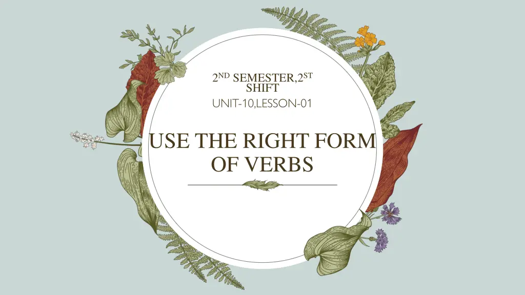 2 nd semester 2 st shift unit 10 lesson 01