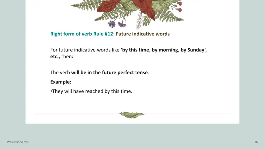 right form of verb rule 12 future indicative words