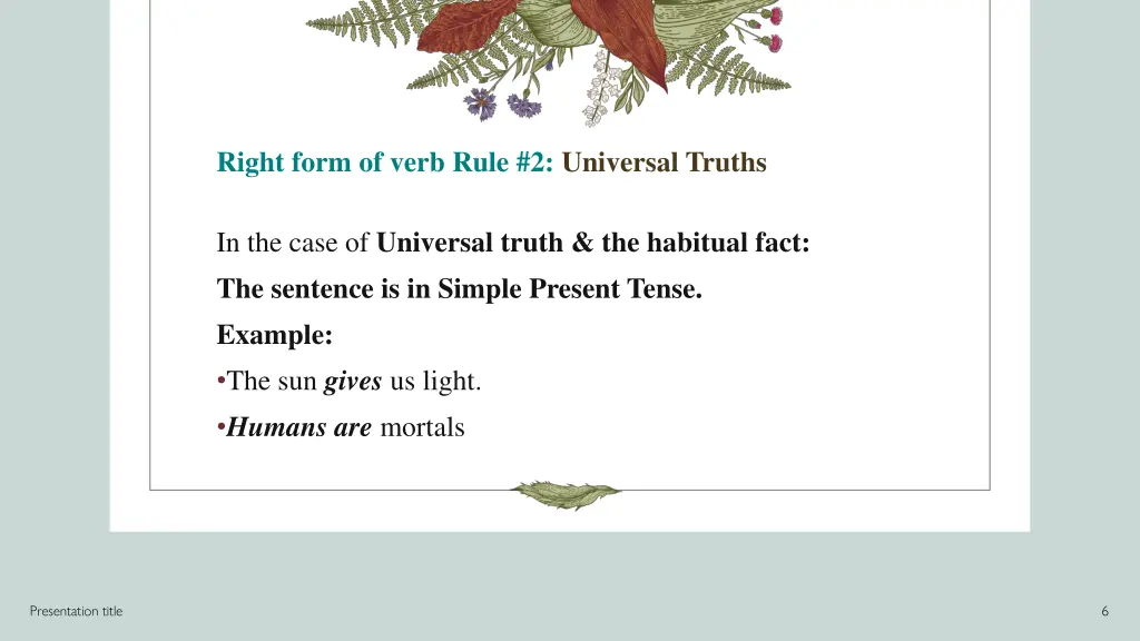 right form of verb rule 2 universal truths