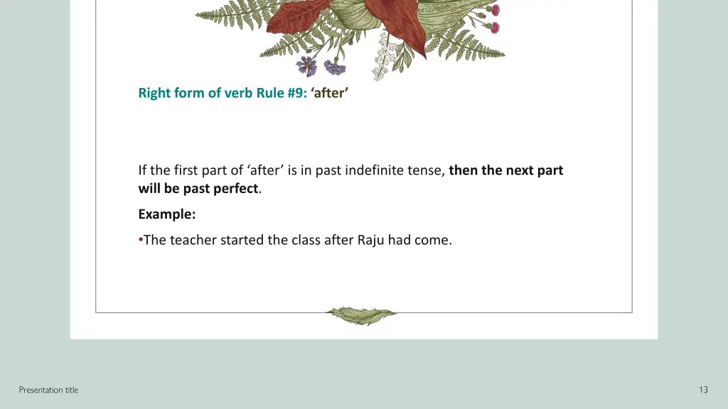 right form of verb rule 9 after