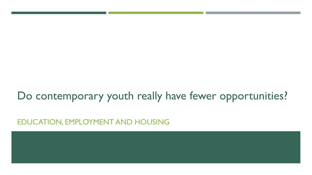 do contemporary youth really have fewer
