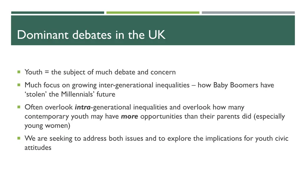 dominant debates in the uk