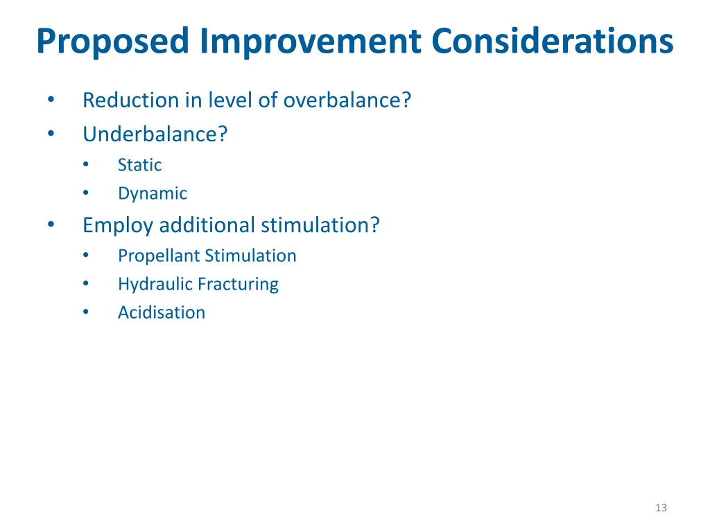 proposed improvement considerations