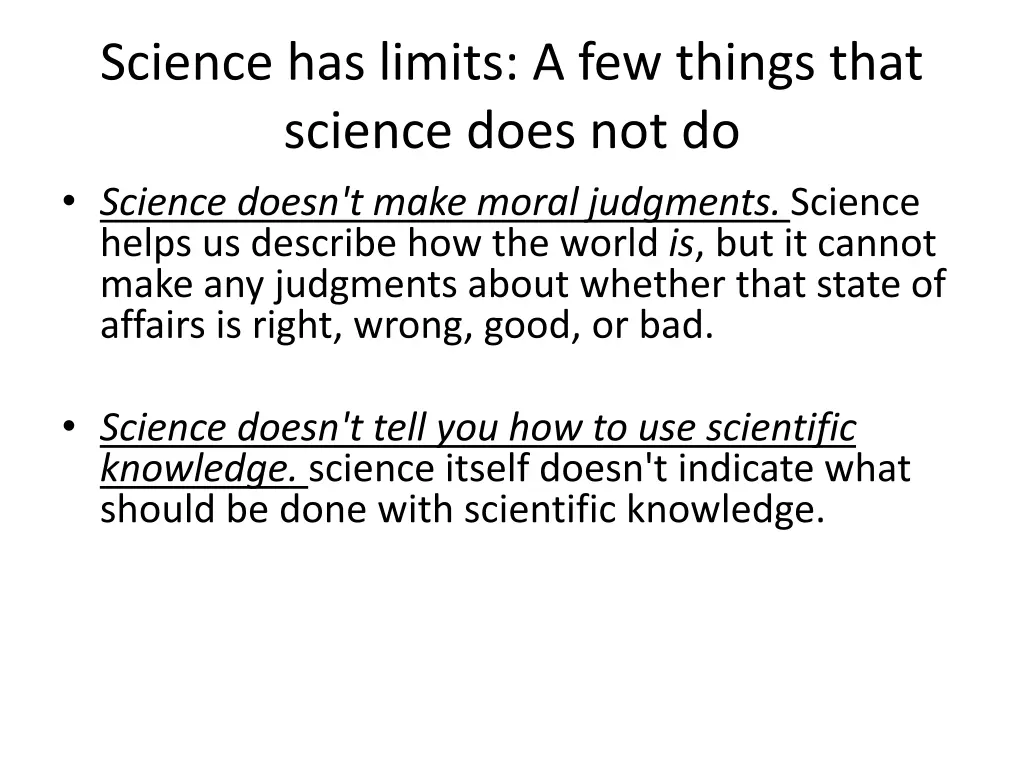 science has limits a few things that science does