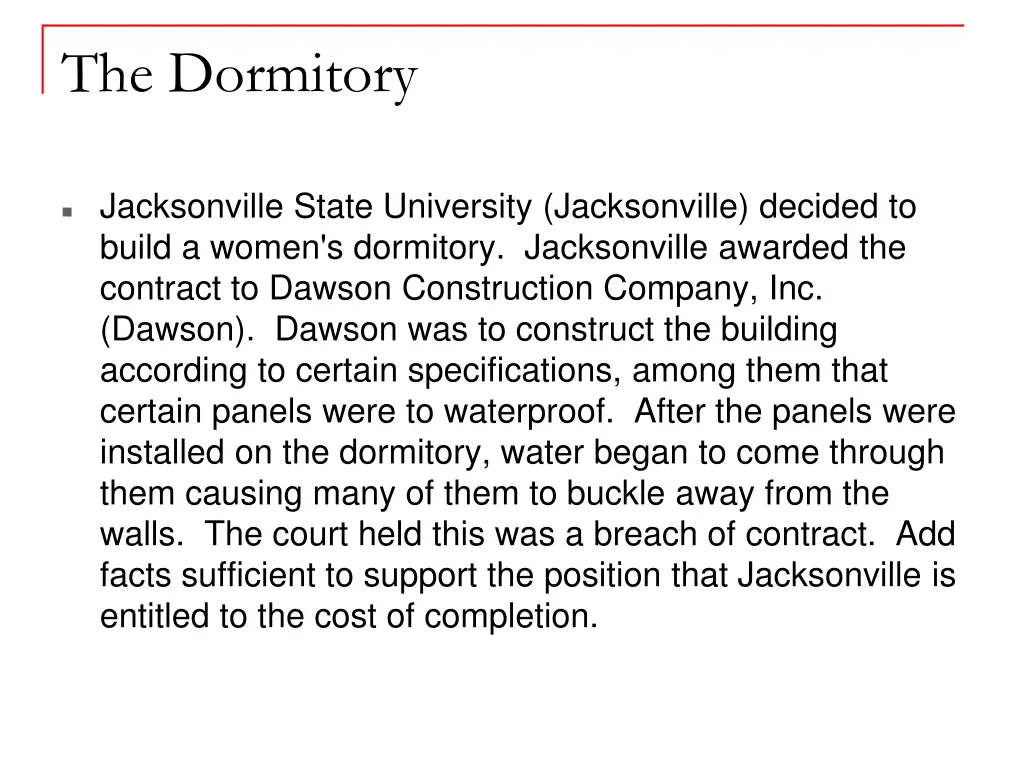 the dormitory