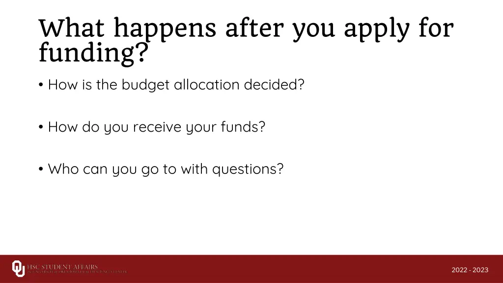 what happens after you apply for funding