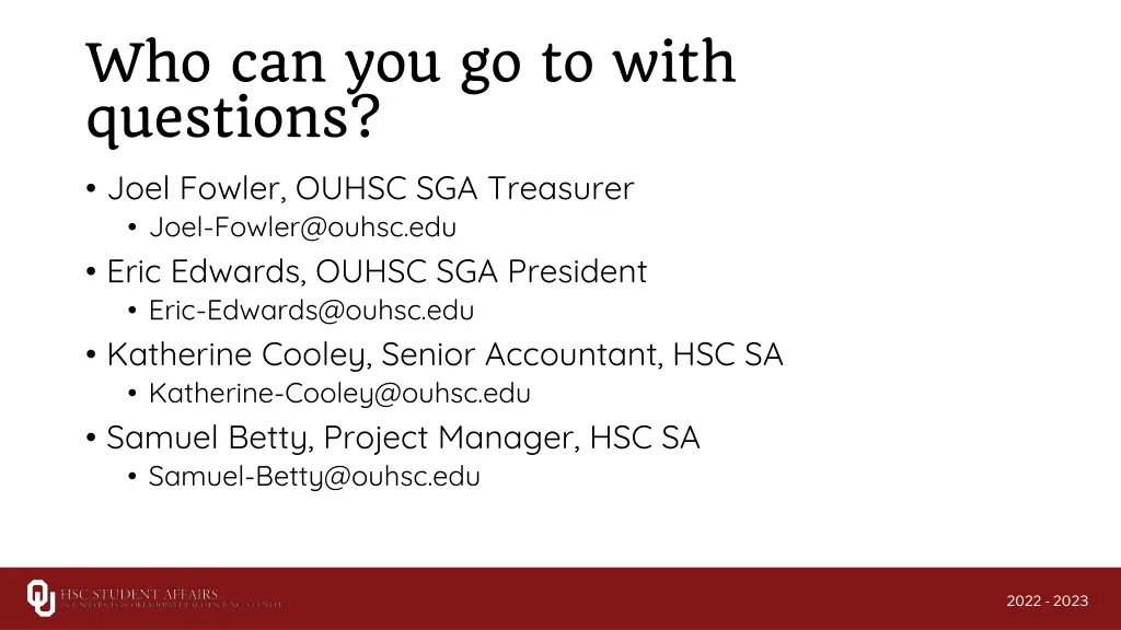 who can you go to with questions