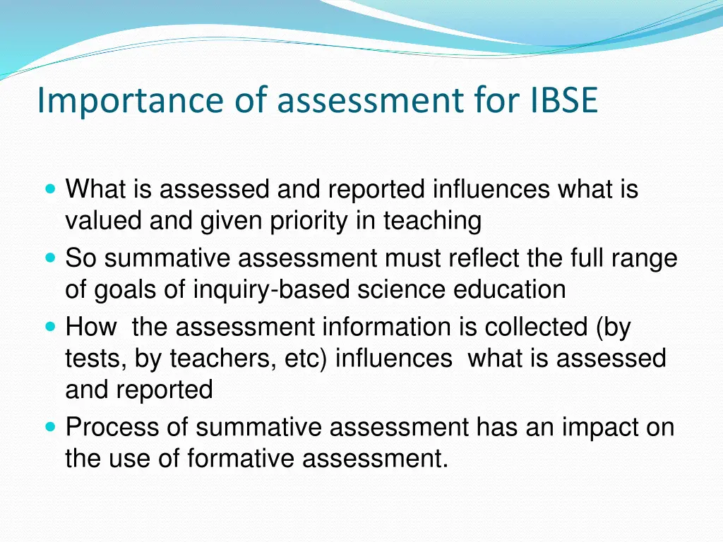 importance of assessment for ibse