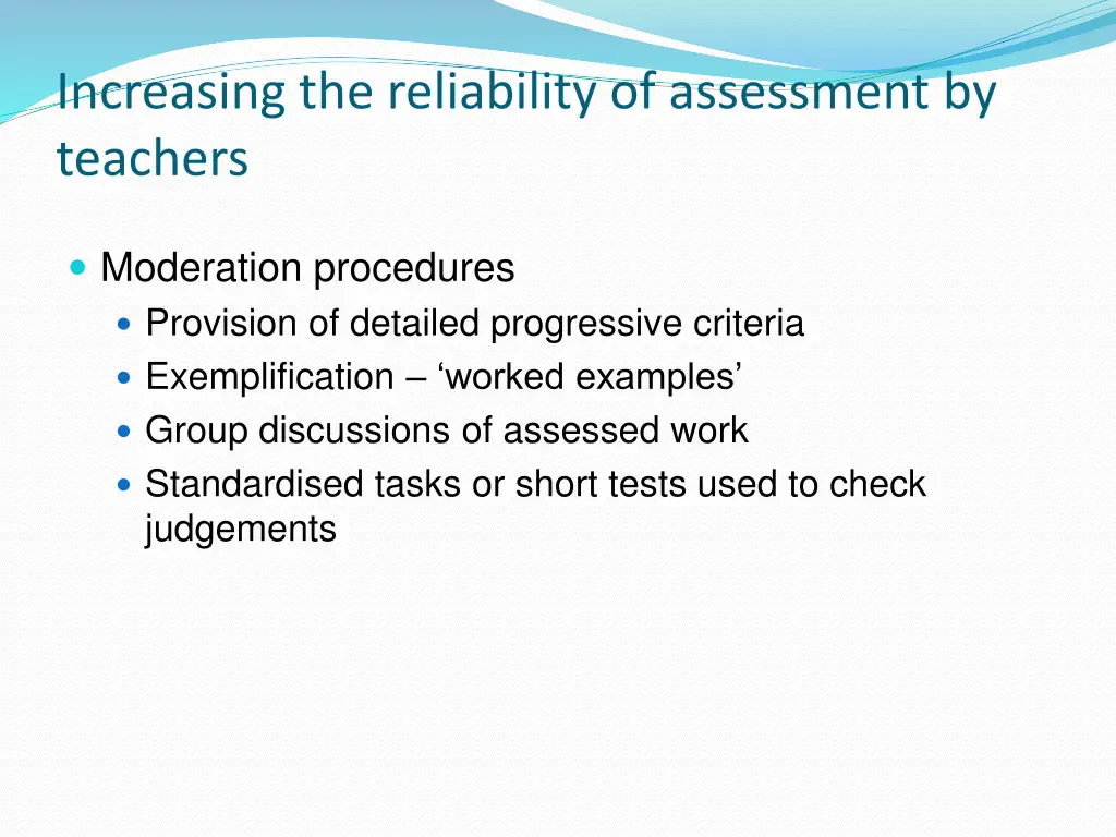 increasing the reliability of assessment