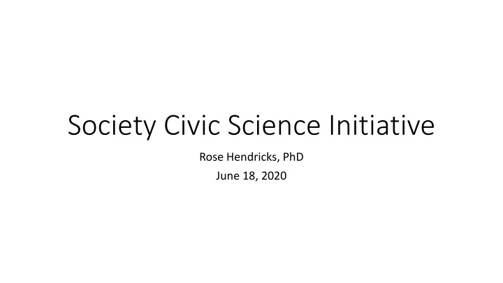 society civic science initiative