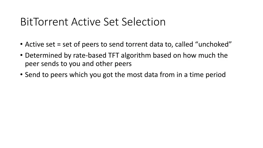 bittorrent active set selection