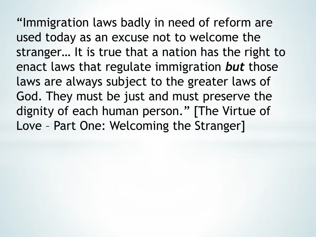 immigration laws badly in need of reform are used