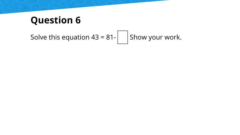 question 6