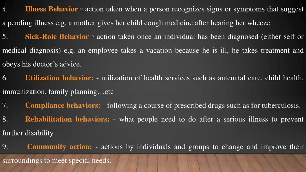 illness behavior action taken when a person