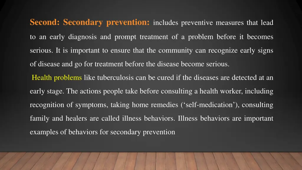 second secondary prevention includes preventive