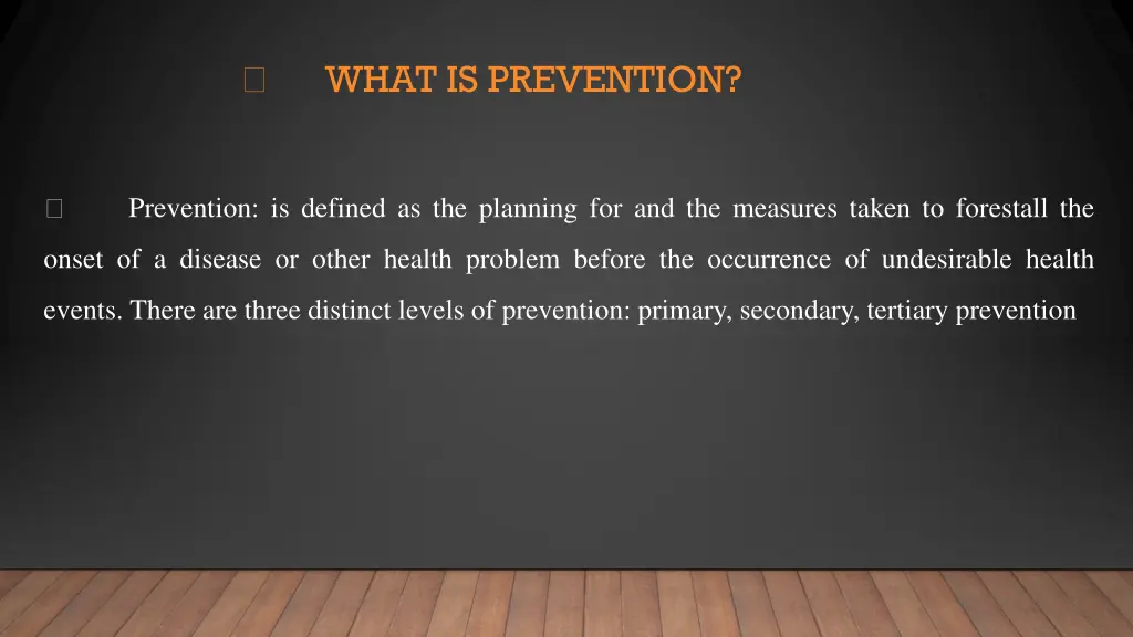 what is prevention